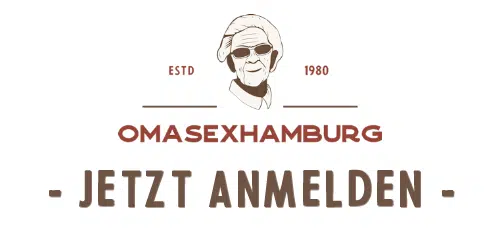 Oma Sex Hamburg.